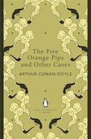 Penguin English Library Five Orange Pips And Other Cases