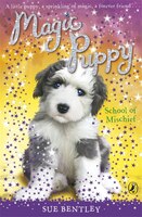 Magic Puppy #8 School Of Mischief