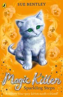 Sparkling Steps: Magic Kitten #7