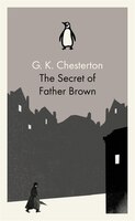 Penguin Classics Secret Of Father Brown