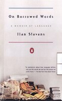 On Borrowed Words: A Memoir Of Language