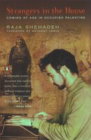 Strangers In The House: Coming Of Age In Occupied Palestine