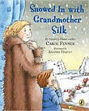Snowed in with Grandmother Silk