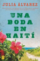 Una Boda En Haiti: Historia De Una Amistad