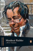Extraordinary Canadians: Mordecai Richler: A Penguin Lives Biography