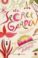 The Secret Garden: (penguin Classics Deluxe Edition)