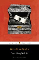 Come Along With Me: Classic Short Stories And An Unfinished Novel
