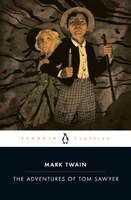 The Adventures of Tom Sawyer (Penguin Classics)