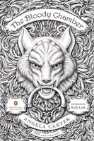 The Bloody Chamber: And Other Stories: 75th-anniversary Edition (penguin Classics Deluxe Edition)