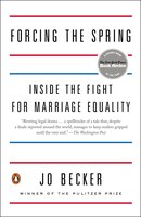 Forcing The Spring: Inside The Fight For Marriage Equality