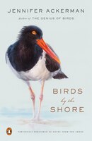 Birds By The Shore: Observing The Natural Life Of The Atlantic Coast