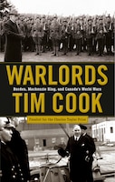 Warlords: Borden;mackenzie King And Canada's World Wars