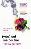 (you) Set Me On Fire