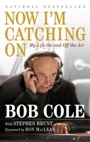 Now I'm Catching On: My Life On and Off the Air