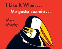 I Like It When . . . /Me gusta cuando . . .