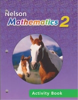 Nelson Mathematics 2 Activity Workbook, Grade 2: Math Activity Workbook