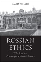 Rossian Ethics: W.d. Ross And Contemporary Moral Theory
