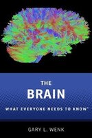 The Brain: What Everyone Needs To KnowRG