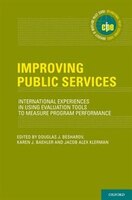 Improving Public Services: International Experiences in Using Evaluation Tools to Measure Program Performance