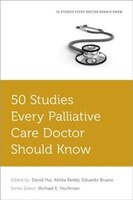 50 Studies Every Palliative Doctor Should Know