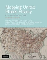 Mapping United States History: Coloring and Exercise Book, Volume Two: since 1865