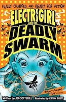 Electrigirl and the Deadly Swarm