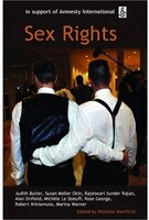Sex Rights: The Oxford Amnesty Lectures 2002
