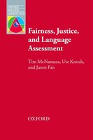 Oxford Applied Linguistics: Fairness Justice and Language Assessment Paperback