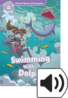 Oxford Read and Imagine: Level 4 Swimming with Dolphins Mp3 Pack