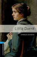 Oxford Bookworms Library: Stage 5 Little Dorrit CD Pack