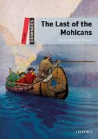 Dominoes: Level 3: 1,000 Headwords The Last of the Mohicans