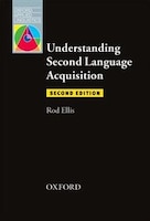 Oxford Applied Linguistics: Understanding Second Language Acquisition