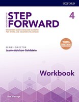 Step Forward: Level 4 Workbook: Standards-based language learning for work and academic readiness
