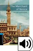 Oxford Bookworms Library: Stage 5 The Merchant of Venice MP3 BP