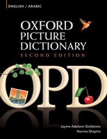 Oxford Picture Dictionary, Second Edition: English-Arabic