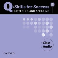 Q Skills for Success: Listening and Speaking 4 Class Audio CD