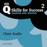 Q: Skills for Success: Level 2 Reading and Writing Class Audio CD (x2)