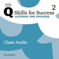 Q: Skills for Success: Level 2 Listening and Speaking Class Audio CD (x3)