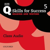 Q Skills for Success: Level 5 Reading and Writing Class Audio CD (3 Discs)