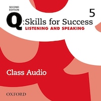 Q Skills for Success: Level 5 Listening and Speaking Class Audio CD (4 Discs)