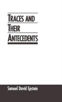 Traces and Their Antecedents