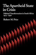 The Apartheid State in Crisis: Political Transformation of South Africa, 1975-1990