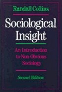 Sociological Insight: An Introduction to Non-Obvious Sociology