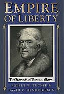 Empire of Liberty: The Statecraft of Thomas Jefferson