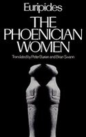 The Phoenician Women: Phoenician Women