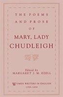 The Poems and Prose of Mary, Lady Chudleigh