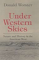 Under Western Skies: Nature and History in the American West