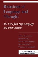 Relations of Language and Thought: The View from Sign Language and Deaf Children