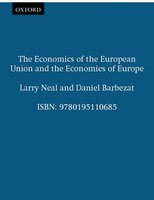The Economics of the European Union and the Economies of Europe