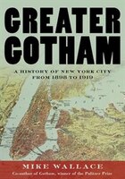 Gotham II: A History of New York City 1898 to Present